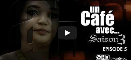 Un café avec Saison 3 épisode 5