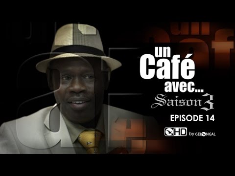 Un Café Avec…Saison3 – Episode N°14
