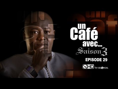 Un Café Avec….Saison3 – Episode N°29