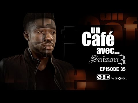 Un Café Avec… Saison 3, Episode 35