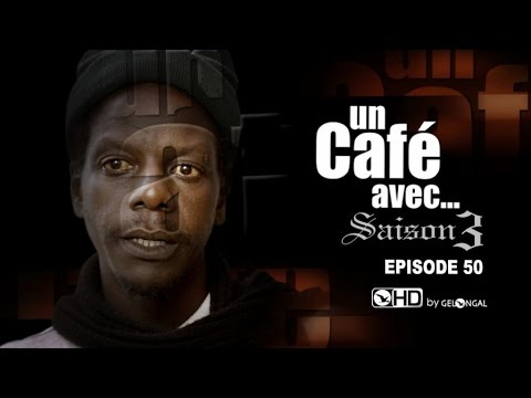 Un Café avec… Saison 3  Épisode 50