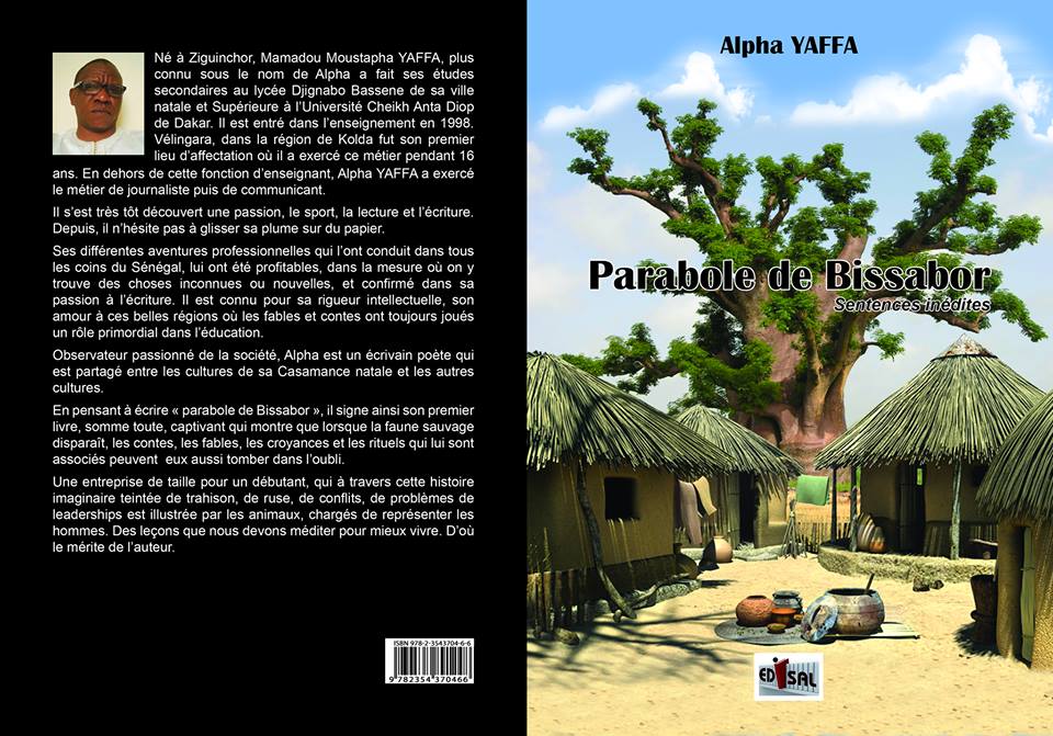 Mamadou Moustapha Yaffa, journaliste auteur du nouvel ouvrage «Parabole de Bissabor» : «pourquoi j’ai pris la plume»
