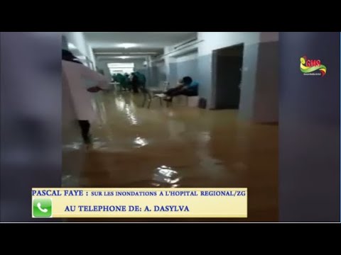 INONDATION A L’HÔPITAL RÉGIONAL DE ZIGUINCHOR L’ADMINISTRATION S’EXPLIQUE