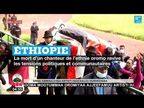 Éthiopie : la mort d’un chanteur de l’ethnie oromo ravive les tensions politiques et communautaires