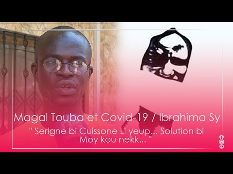 Magal Touba et Covid-19 / Ibrahima Sy: « Serigne bi Guissone Li yeup… Solution bi Moy kou nekk… »