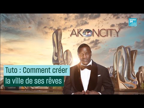 Akon City : comment créer la ville de ses rêves – #CulturePrime
