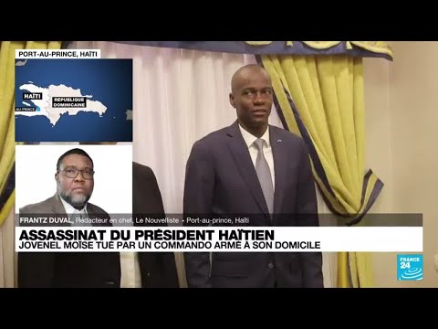 Assassinat de Jovenel Moïse : « On ne sait pas les motivations ni l&rsquo;origine de ce commando »