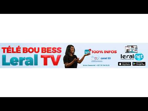 LOU BESS CI XIBAAR YI​​​​​​​​​​ 15H GMT – CE  14 / 10/ 2021 – PR : MOUSTAPHA THIOUNE  – #LERALTV