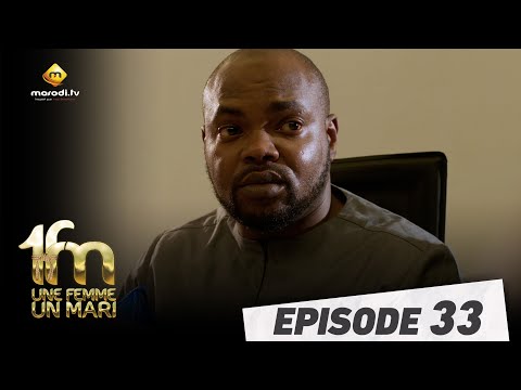 Série – Une femme, un mari – Episode 33