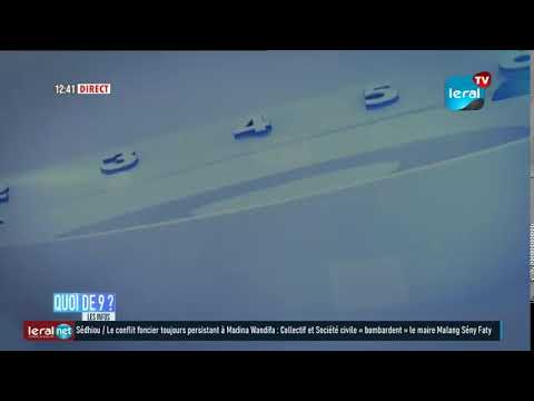 QUOI DE 9 ? LES INFOS 12H GMT – CE 08/03/ 2022 – PR ASSANE SARR- #LERALTV