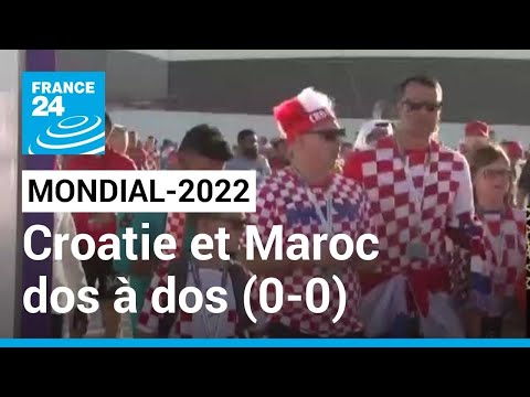 Mondial-2022 : Croatie et Maroc dos à dos (0-0) •
