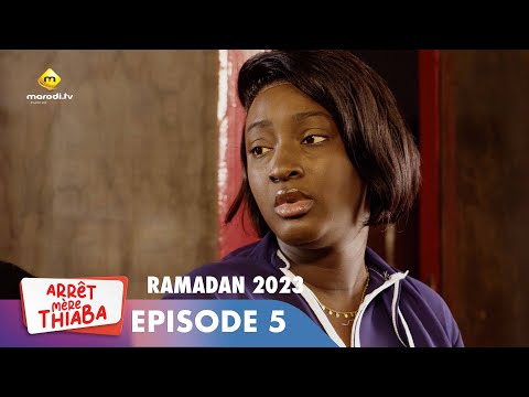 Série – Arrêt Mère Thiaba – Ramadan 2023 – Episode 5 – Extrait