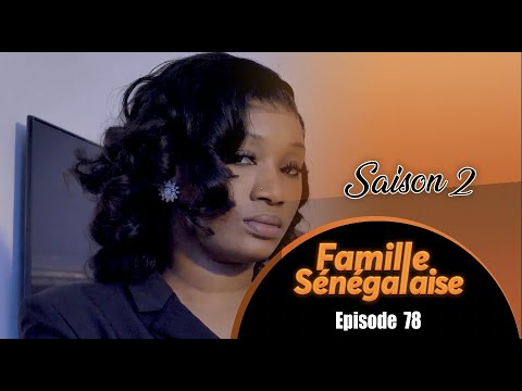 FAMILLE SÉNÉGALAISE – saison 2 – Épisode 78 – VOSTFR