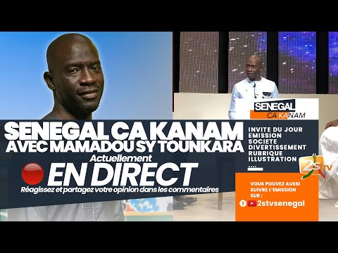 🛑SUIVEZ SENEGAL CA KANAM AVEC MAMADOU SY TOUNKARA  | MARDI 27 JUIN 2023