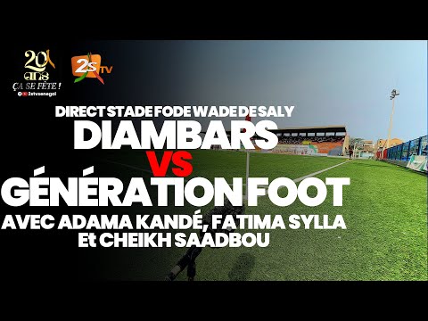 🔴[DIRECT] DIAMBARS VS GÉNÉRATION FOOT – STADE FODE WADE DE SALY – LIGUE PRO | Par: ADAMA KANDE…