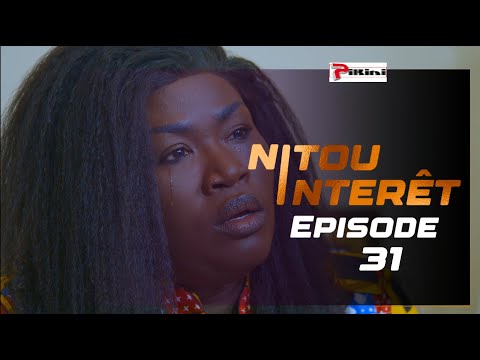 NITOU INTÉRÊT – Épisode 31 – Saison 1
