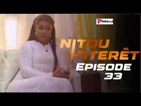 NITOU INTÉRÊT – Épisode 33 – Saison 1