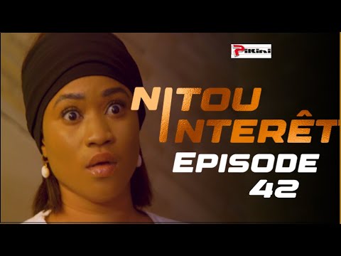 NITOU INTÉRÊT – Épisode 42 – Saison 1