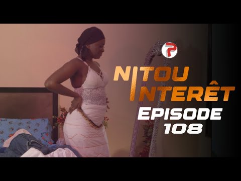 NITOU INTÉRÊT – Épisode 108 – Saison 1 – VOSTFR
