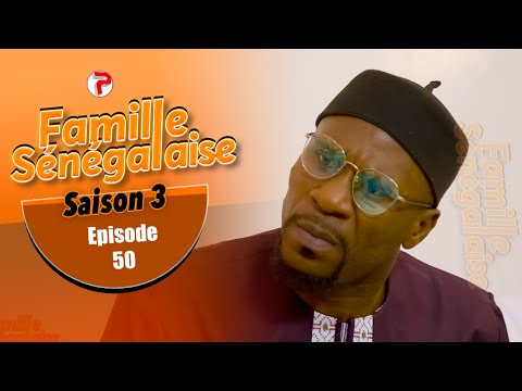 FAMILLE Sénégalaise – Saison 03 – Episode 50