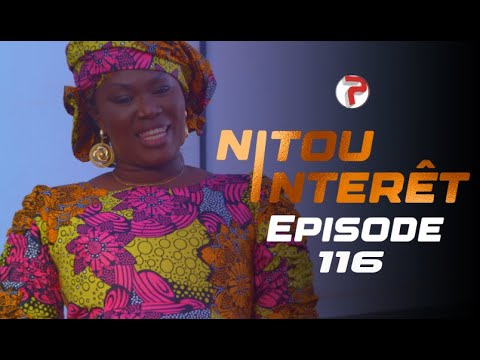 NITOU INTÉRÊT – Épisode 116 – Saison 1