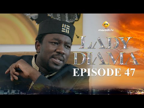Série – Lady Diama – Saison 1 – Episode 47 – VOSTFR